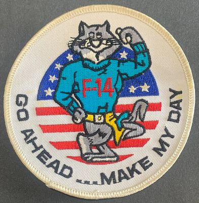 US Navy F-14 Tomcat fighter patch for veteran pilot-crew members with slogan "Go Ahead...Make