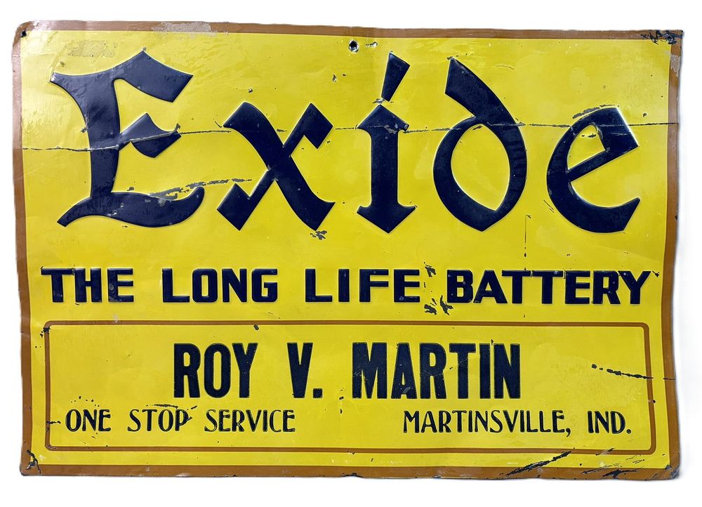 Lot 120: Exide The Long Life Battery SST Embossed Martinsville Indiana Sign