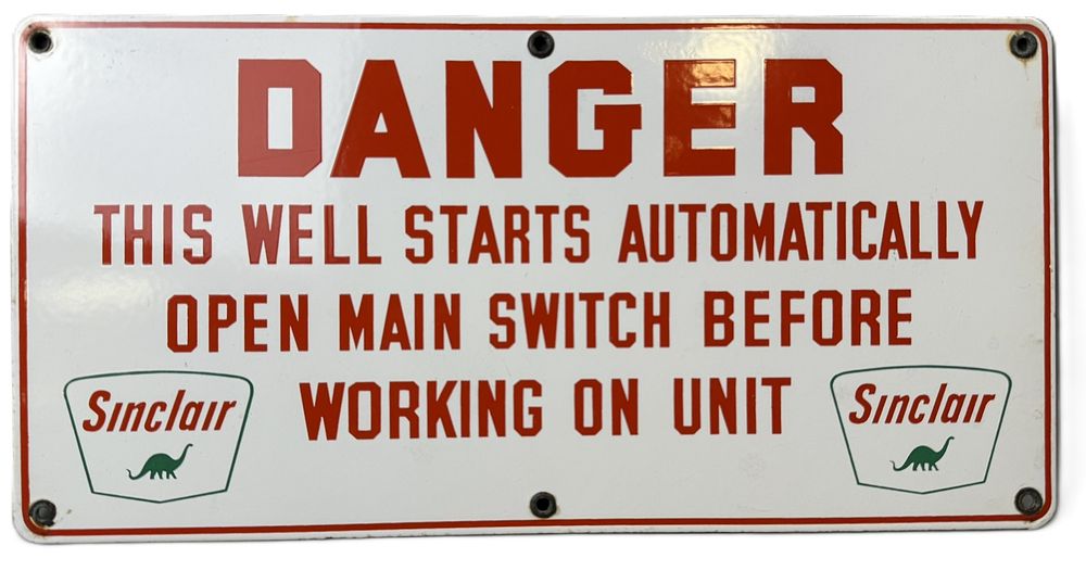 Lot 204: Sinclair Danger Well Stars Automatically SSP Porcelain Advertising Sign