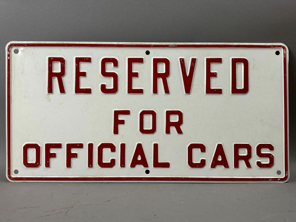 Lot 286: Reserved For Offical Cars Embossed SST Metal Sign