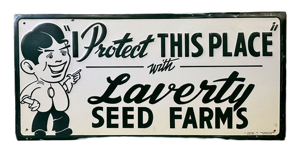 Lot 364: Protect This Place Laverty Seed Farms SST Embossed Advertising Sign