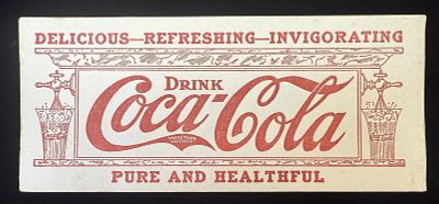 Early 1900s Drink Coca Cola Pure & Healthful Invigorating Ink Blotter. Vintage Coca-Cola 