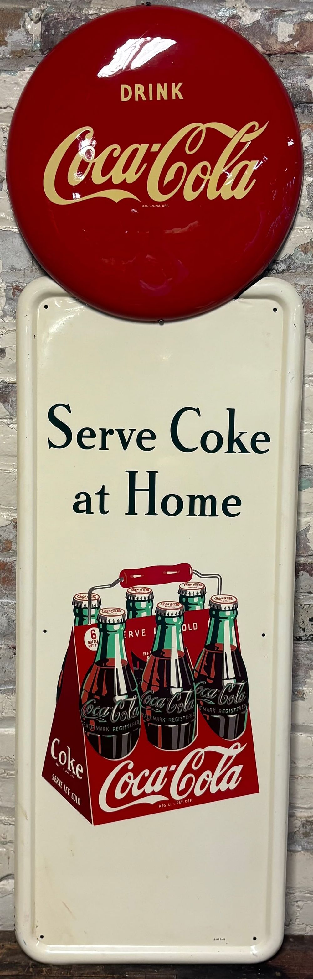 Lot 240: Coca Cola Serve Coke At Home Original Painted Metal Pilaster Sign w/ Button