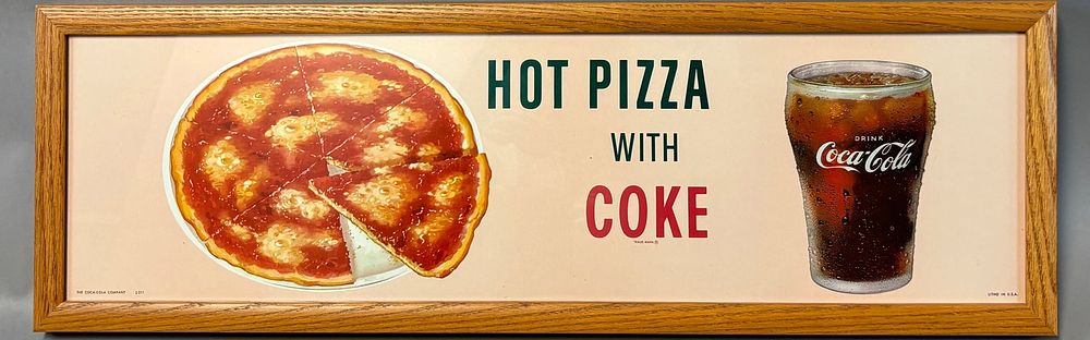 Lot 253: Hot Pizza With Coke Original Paper Advertising Framed Coca Cola Restaurant Sign