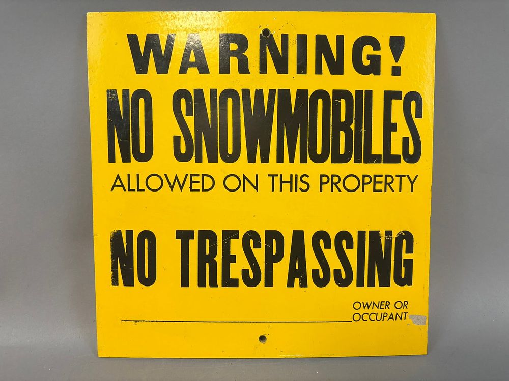Lot 155: Warning No Snowmobiles No Trespassing 12" Masonite Advertising 1960s Sign