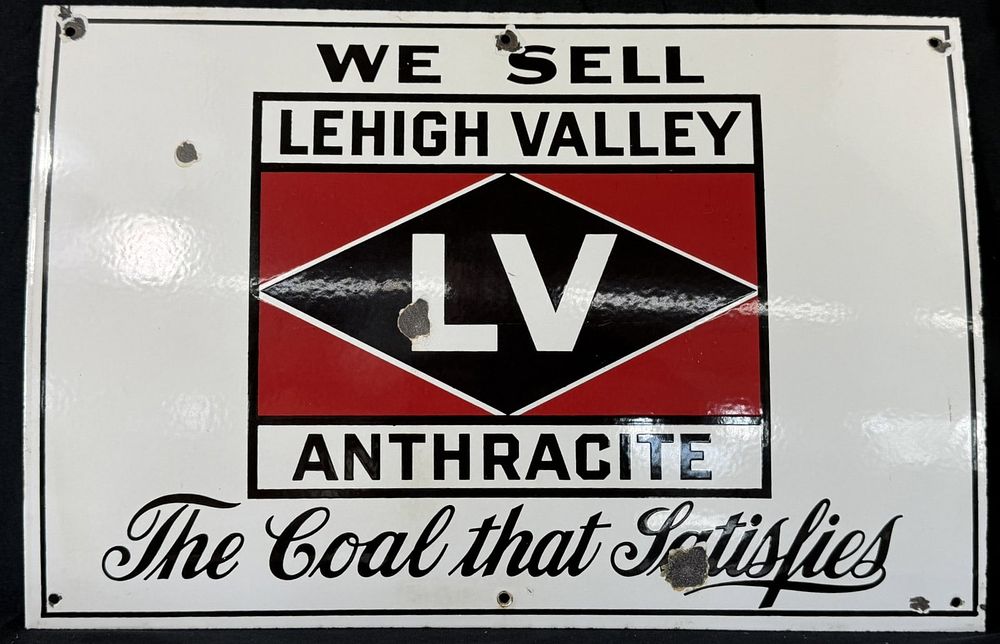 Lot 353: We Sell Lehigh Valley Anthracite SSP Porcelain Coal Sign