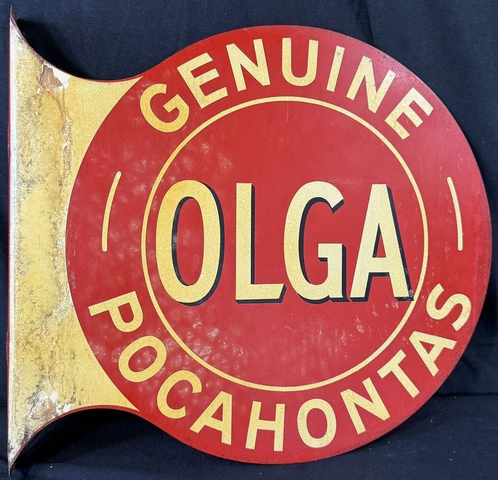 Lot 363: Genuine OLGA Pocahontas DST Painted Flange Advertising Sign