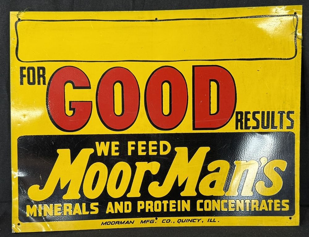 Lot 366: For Good Results We Feed Moor Mans Minerals Proteins SST Sign