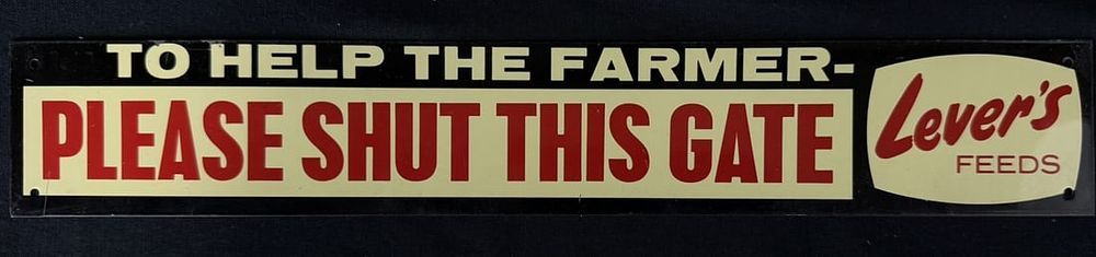 Lot 458: Lever's Feeds Please Shut The Gate SST Tin Strip Sign