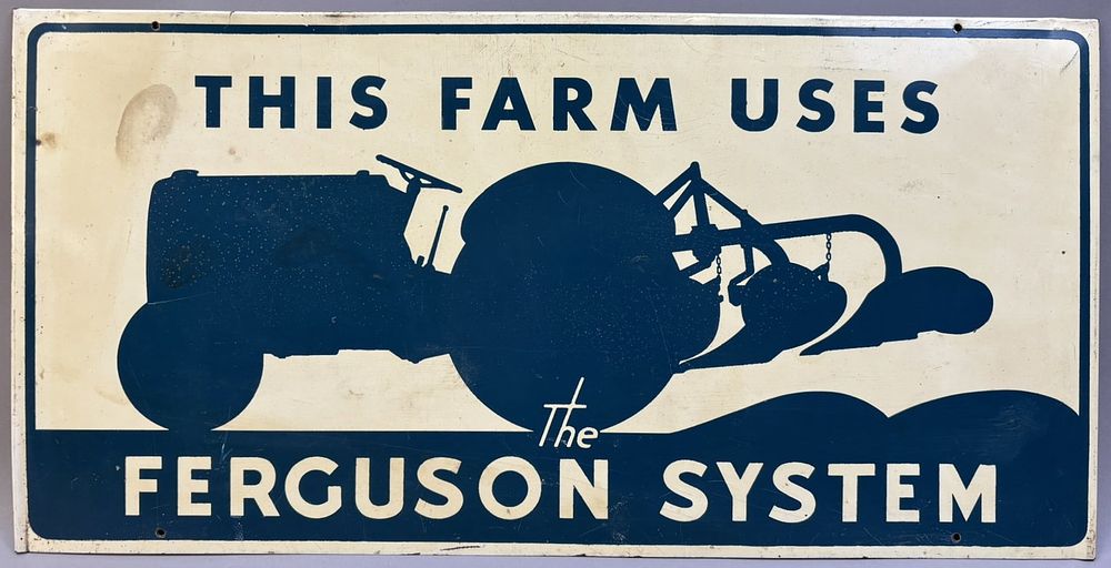 Lot 533: This Farm Uses The Ferguson System SST Tin Farm Sign