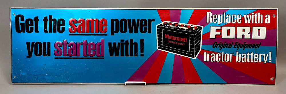 Lot 20B: Replace FORD SST Motorcraft Tractor Battery Embosssed Sign