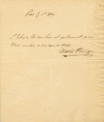 CHARLES X: (1757-1836) King of France 1824-30. Brief A.L.S., Charles Philippe, one page, 4to 