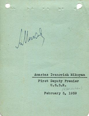 MIKOYAN ANASTAS: (1895-1978) Soviet statesman, diplomat and Bolshevik revolutionary who served 