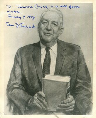 [WATERGATE SCANDAL]: ERVIN SAM: (1896-1985) American politician who served as Chairman of the 