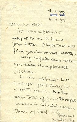 GANDHI MAHATMA: (1869-1948) &acute; I am an optimist. Not a single good thought goes to waste&acute;. GANDHI 