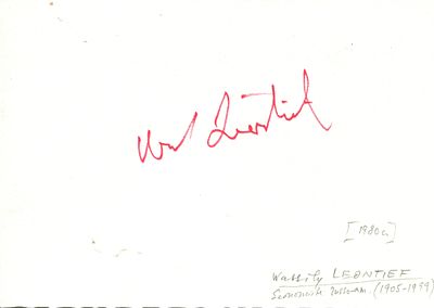 LEONTIEF WASSILY: (1905-1999) Soviet-American economist, winner of the Nobel Memorial Prize in 