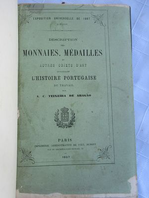 Coins medalles. Monnaies et Médailles Author: A.C. Teixeira de Aragão Year: 1867 Language: 