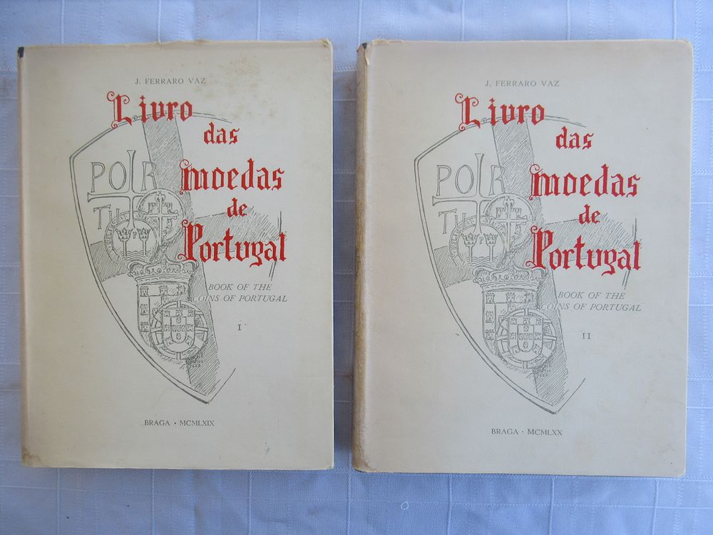 The Book of Portuguese Coins 
2 volumes with illustrations 
By J. Ferraro Vaz 
This monumental 