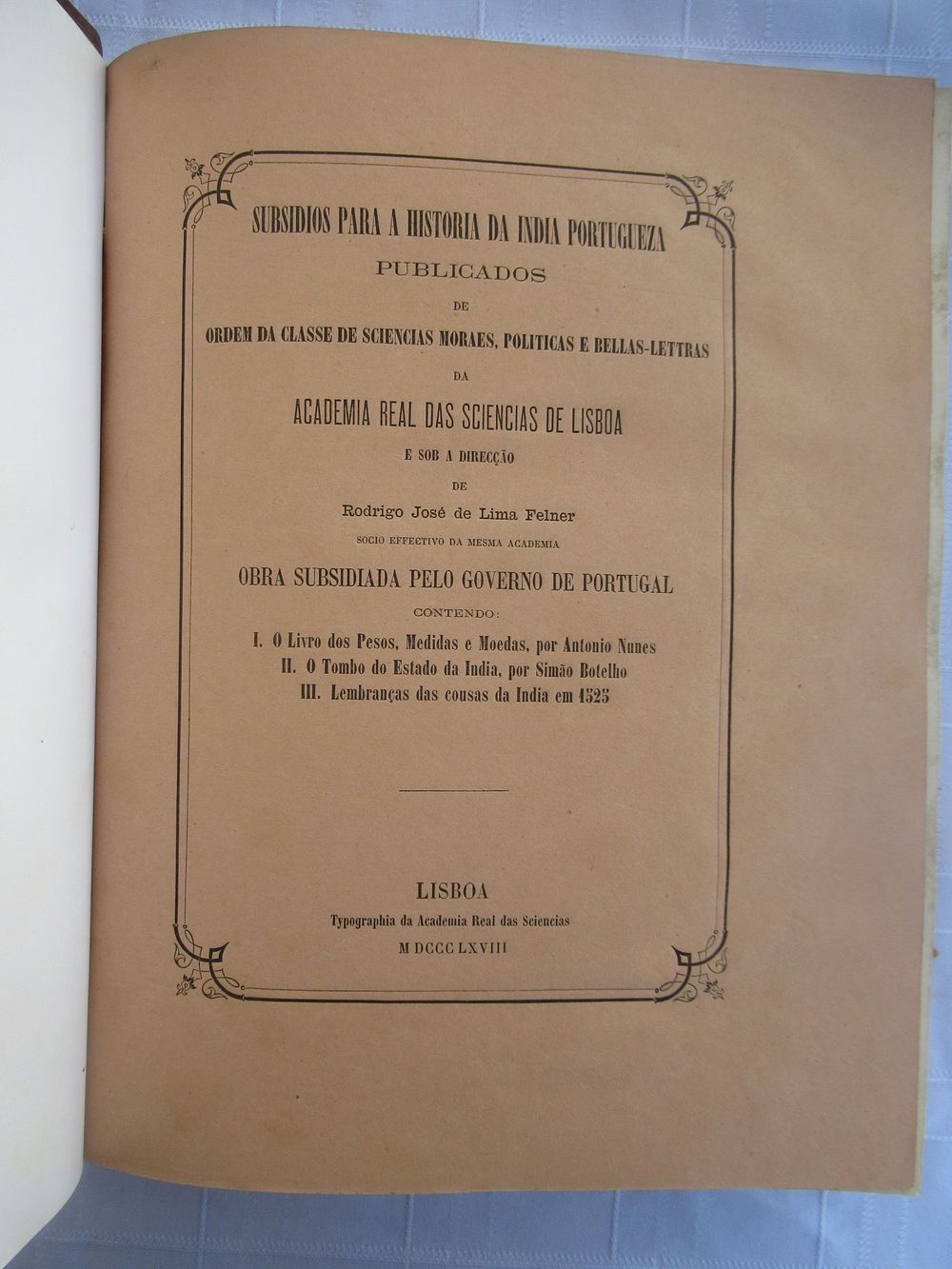 Subsidies for the history of Portuguese India. Subs&iacute;dios para a Hist&oacute;ria da 
