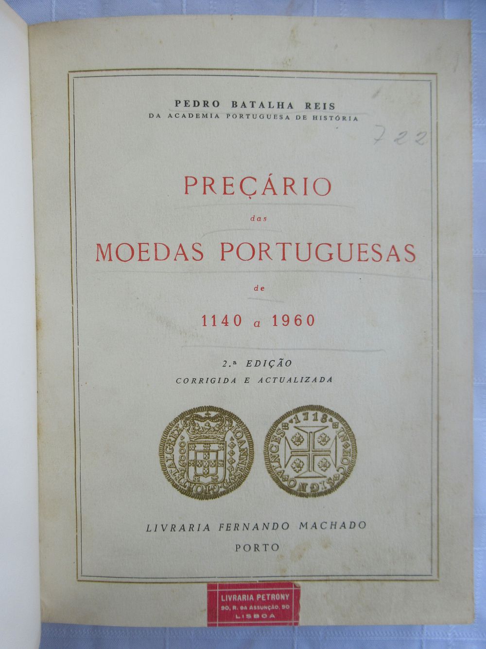 Price list of Portuguese coins from 1140-1960. Price Guide of Portuguese Coins from 1140-1960 