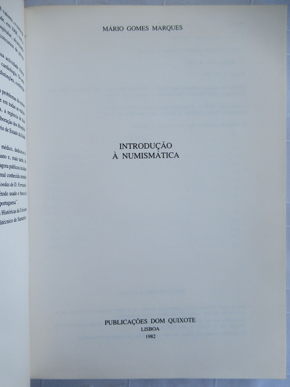 Introduction to numismatics. Introduction to Numismatics 
Author: M&aacute;rio Gomes Marques 