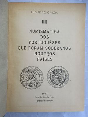 Portuguese Numismatics - Pinto Garcia Collections. Diversos por Pinto Garcia Author: Pinto 