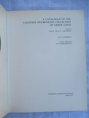 A Catalogue of The Calouste Gulbenkian Collection Of Greek Coins Part 1 E.S.G. Robinson in 