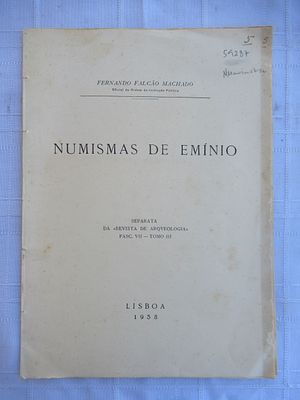 Numismatics of Emínio Fernando Falcão Machado Lisbon 1938 Separate publication from "Revista de 