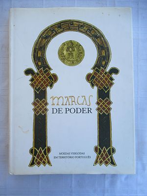Marks of Power - Visigoth Coins from the Portuguese Territory Authors: Pedro Gomes Barbosa and 