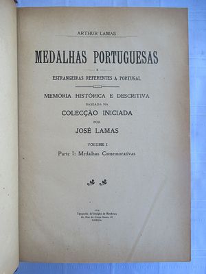 Portuguese and Foreign Medals Related to Portugal Arthur Lamas Lisbon 1916 Volume I 494 Pages + 