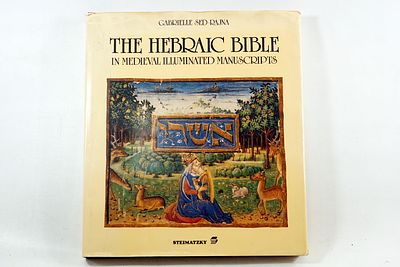The Hebraic Bible - in Medival Illuminated Manuscripts/Gabrielle Sed-Rajna מהדורה מפוארת 