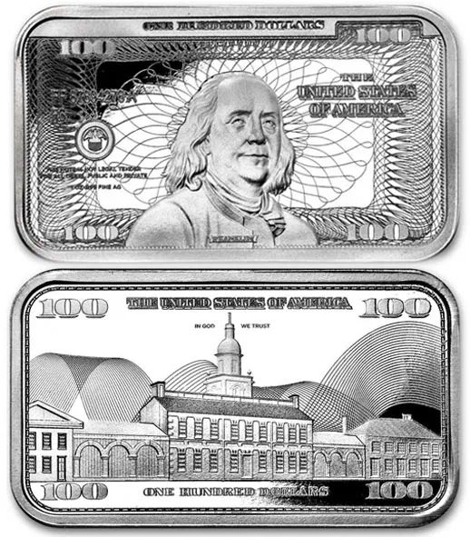 1 ounce 999 pure silver bar 
Ben Franklin style $100 bill in new condition. Country: USA 