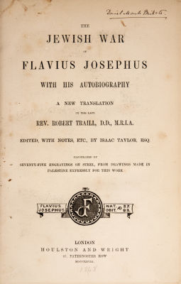14. THE JEWISH WAR. FLAVIUS JOSEPHUS. London, 1868. A NEW TRANSLATION BY REV ROBERT TRAILL. 
