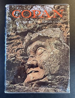 First Ed. COPAN: HOME OF THE MAYAN GODS. First Edition of COPAN: HOME OF THE MAYAN GODS by