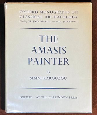First Ed. THE AMASIS PAINTER by Semni Karouzo, 1956. THE AMASIS PAINTER by Semni Karouzo |