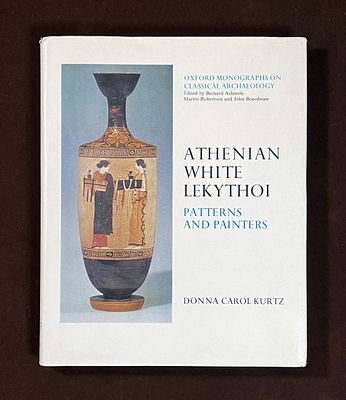 1st Ed ATHENIAN WHITE LEKYTHOI: PATTERNS & PAINTERS. Rare First Edition of ATHENIAN WHITE
