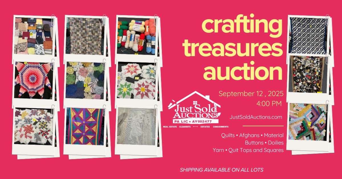 Just Sold Auctions | Quilts, Quilt Tops & Crafting Treasures Auction
