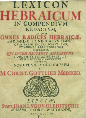 Lexicon of the Roots of Hebrew Words – Leipzig, 1712. Lexicon Hebraicum in compendium redactum 