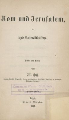 Rom Und Jerusalem – First Edition – Leipzig, 1862. Rom und Jerusalem, die letzte 