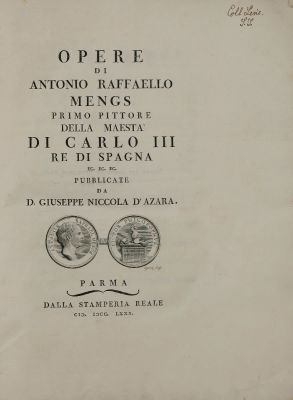 "כתבי אנטון רפאל מנגס" – פארמה, 1780 – כרך ראשון. Opere di Antonio Raffaello Mengs, Primo 