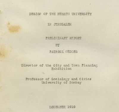 Two Booklets about Design and Construction of the Hebrew University, 1919-1920. 1. Design of the 