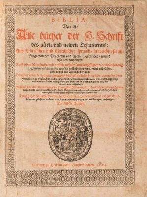 German Bible – Johannes Piscator's Translation – Two Parts – Herborn, 1604 and 1605. Biblia, das 