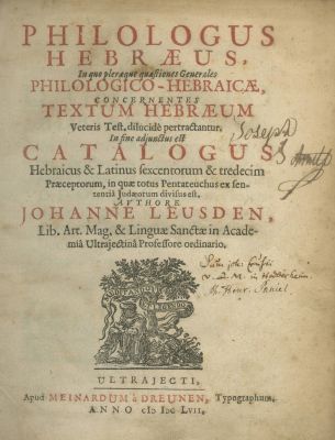 Philologus Hebraeus, by Johann Leusden – Hebrew Philology – Utrecht, 1657. Philologus Hebraeus: 