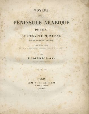 Pierre Victor Lottin de Laval – "A Voyage to The Arabian Peninsula, Sinai and Middle Egypt" – 