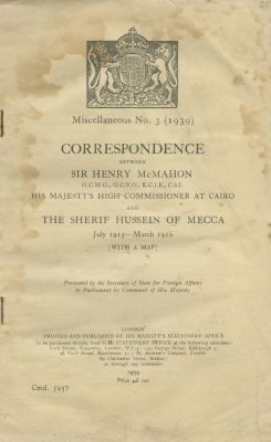 Hussein-McMahon Correspondence – London, 1939 – With a Map of the Ottoman Administrative 