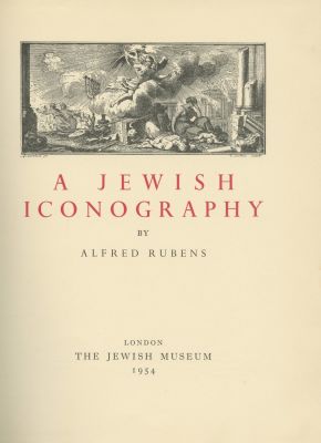Alfred Rubens (1903-1988) – "Anglo-Jewish Portraits" / "A Jewish Iconography" – London, 1935/1954. 
