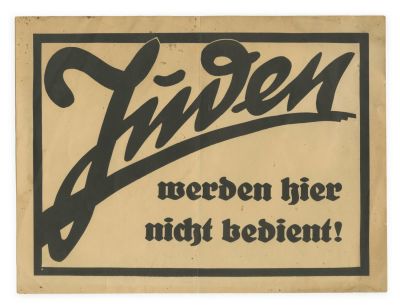 Antisemitic Sign – "Jews Will Not Be Served Here". Juden werden hier nicht bedient! [Jews Will 