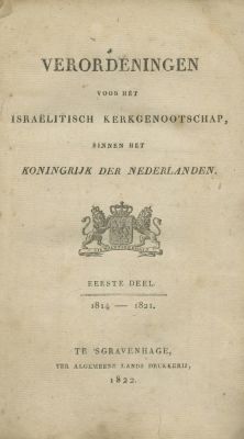 Edicts and Regulations Regarding Jews in the Kingdom of the Netherlands, 1814-1868. 190 edicts 