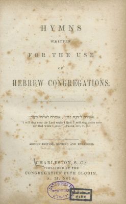 Reform Hymn Book by Penina Moise – Published by Congregation Beth Elohim, First Reform 