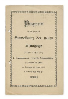 Program for the Inauguration of the New Building of the Yeshurun Synagogue in Frankfurt – 